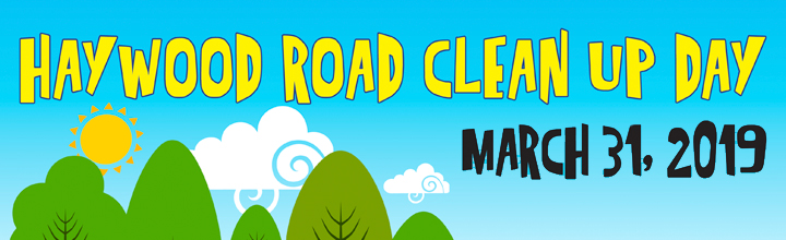 Haywood Road Clean Up Day – East End – March 31 Haywood Road Clean Up Day – East End – March 31