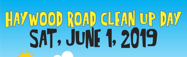 June 1 – Haywood Road Clean Up Day June 1 – Haywood Road Clean Up Day