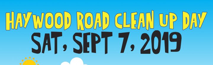 September 7 – Haywood Road Clean Up – East End September 7 – Haywood Road Clean Up – East End